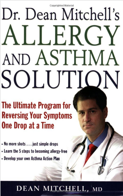 Dr. Dean Mitchell's Allergy and Asthma Solution book