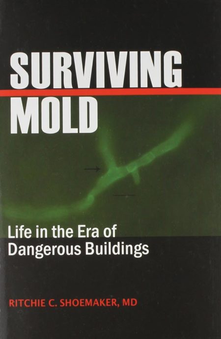surviving mold dr ritchie shoemaker