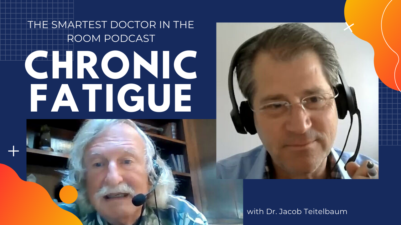 jacob teitelbaum glutathione Chronic Fatigue Syndrome: The Disease No Doctor Wants to See with Dr. Jacob  Teitelbaum